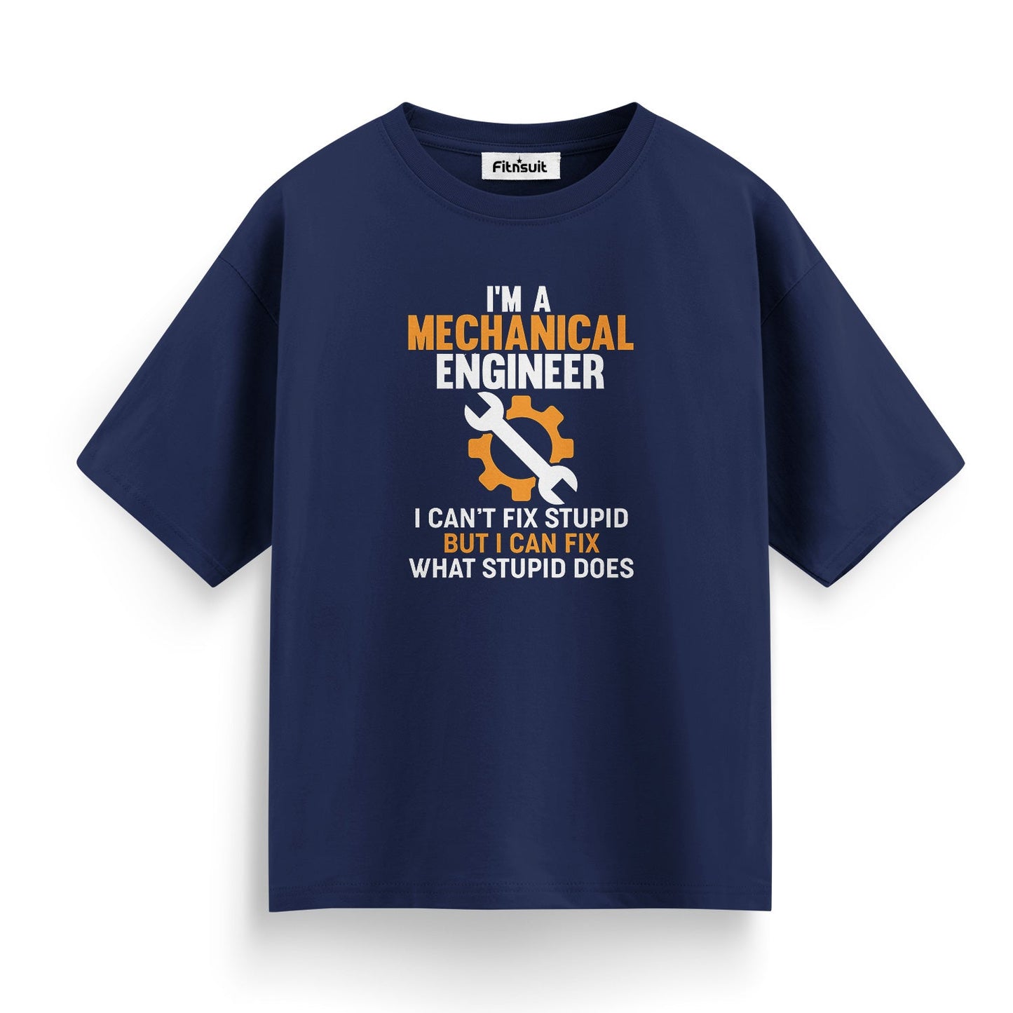 I Can’t Fix Stupid But I Can Fix Mechanical  Engineerchanical Engineer T shirt