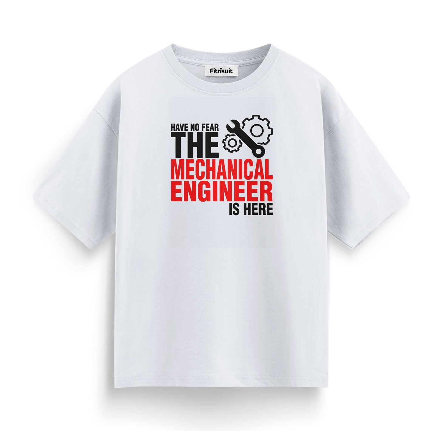 Have No Fear The Mechanical  Engineerchanical Engineer Is Here T shirt