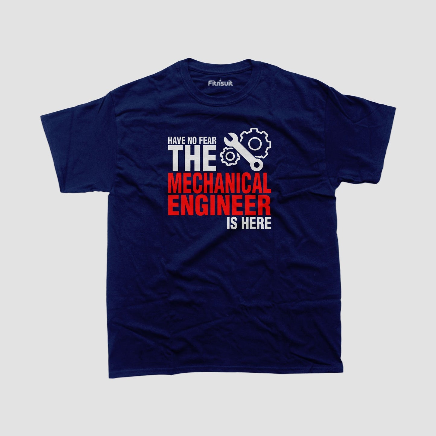Have No Fear The Mechanical  Engineerchanical Engineer Is Here T shirt