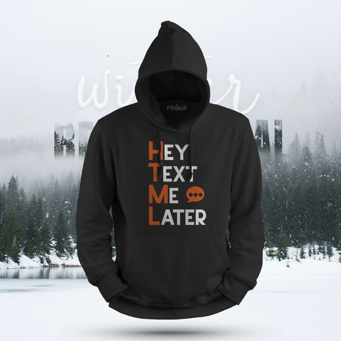 HTML Text Me Later Hoodie & Sweatshirt