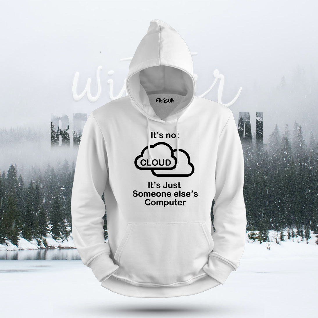 It’s Not Cloud It’s Someone Else’s Computer Hoodie & Sweatshirt