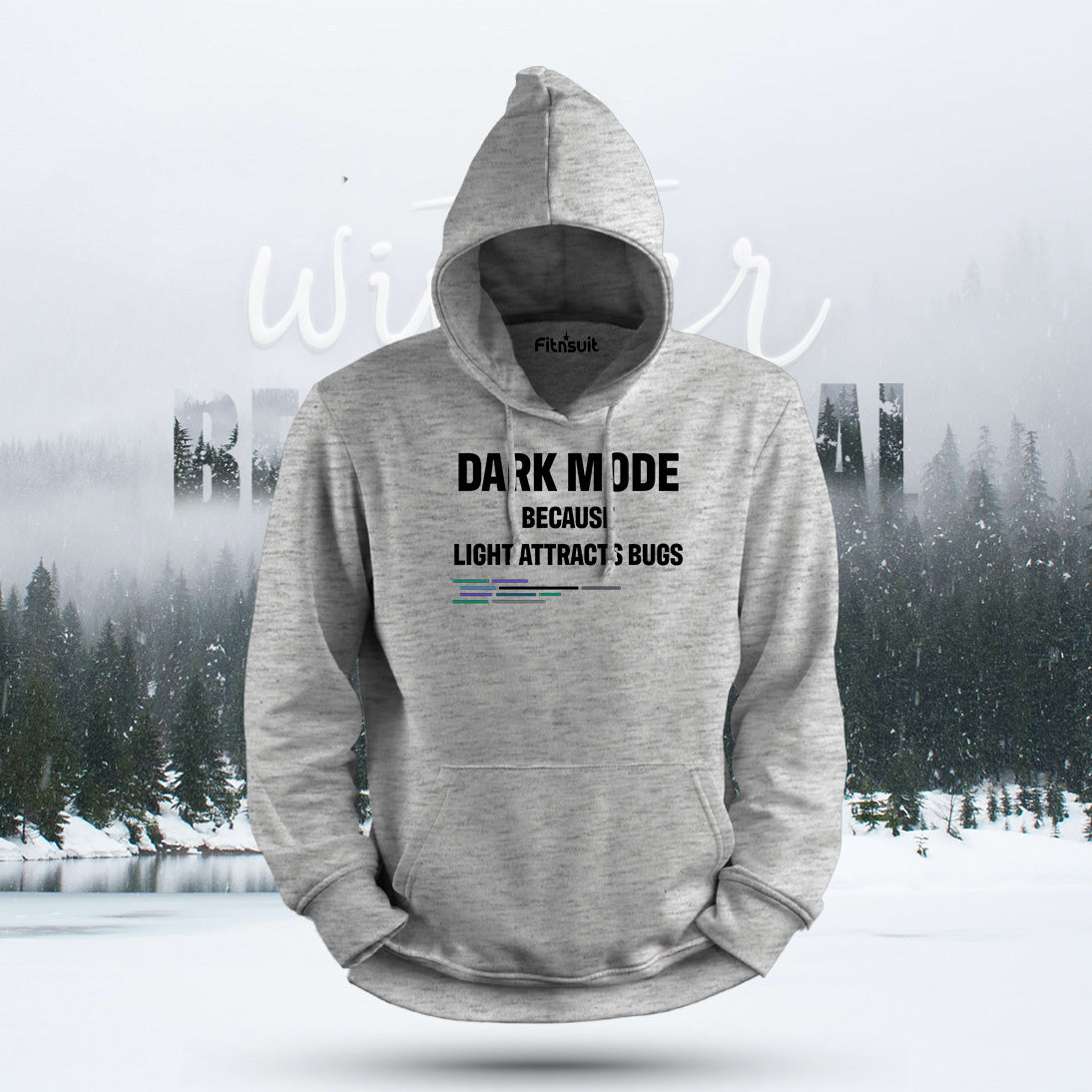 Dark Mode Because Light Attracts Bugs Hoodie & Sweatshirt