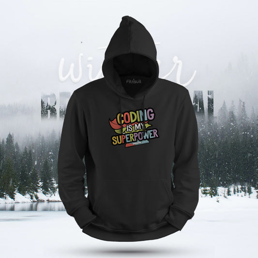 Coding Is My Superpower Hoodie & Sweatshirt