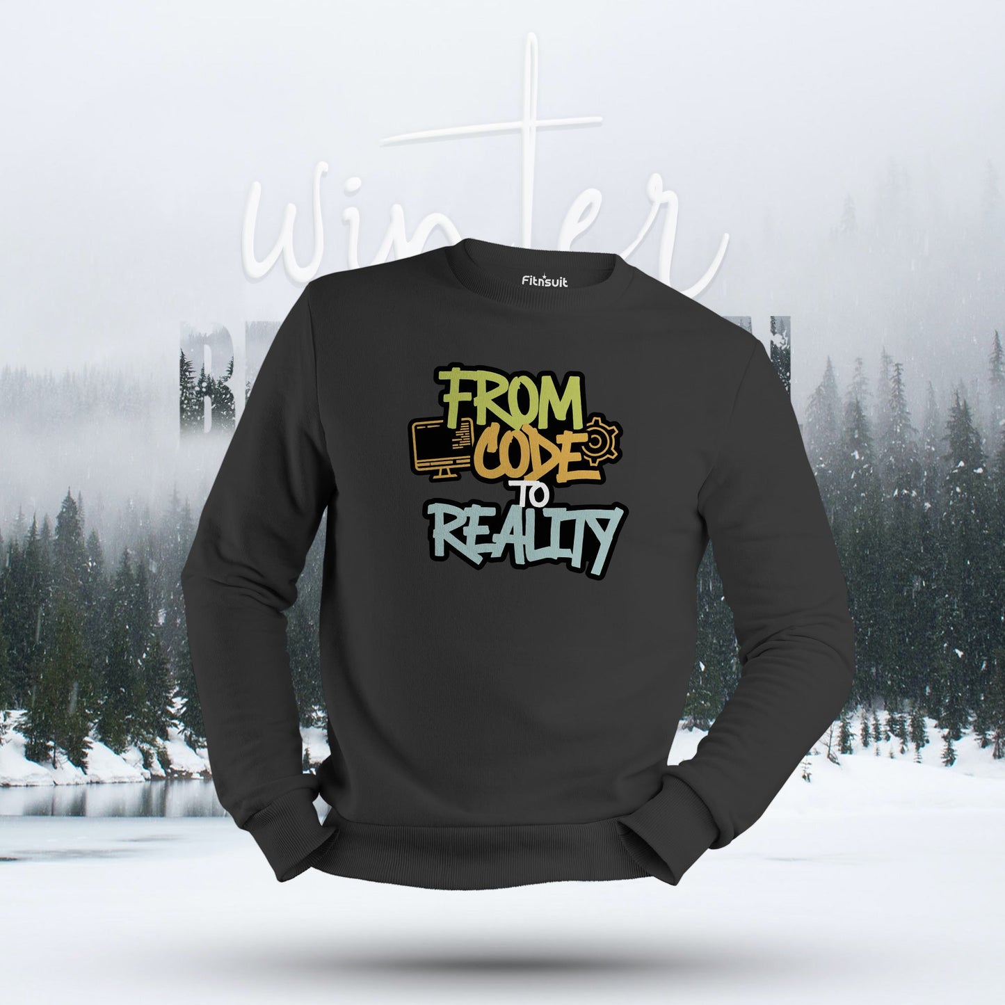 From Code to Reality Hoodie & Sweatshirt