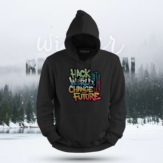 Hack the World Change the Future Hoodie & Sweatshirt
