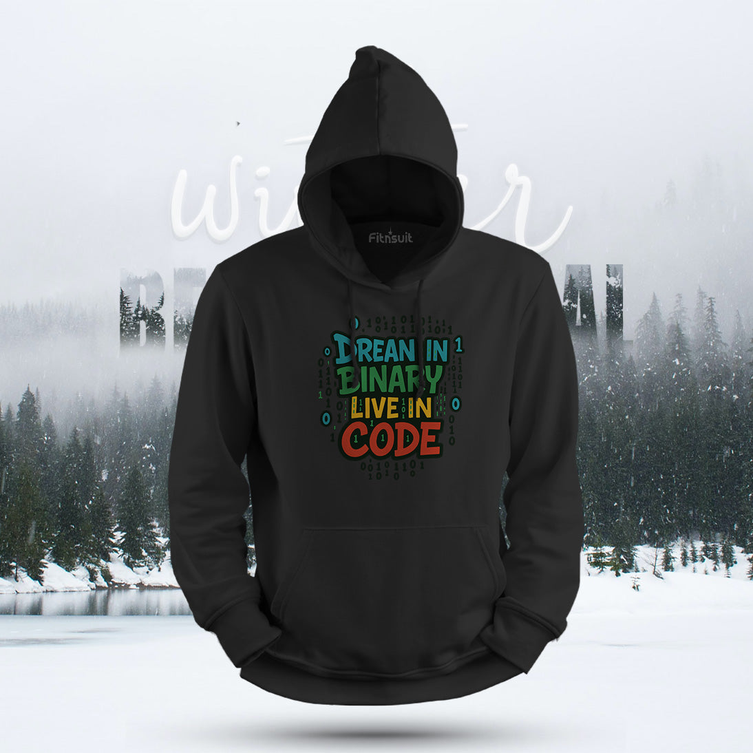 Dream in Binary Live in Code Hoodie & Sweatshirt