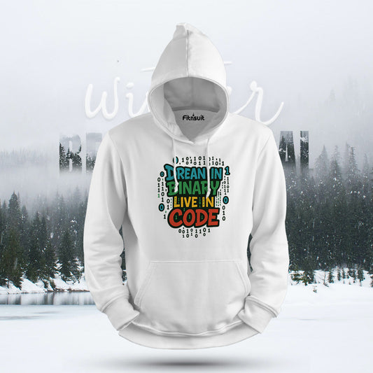 Dream in Binary Live in Code Hoodie & Sweatshirt