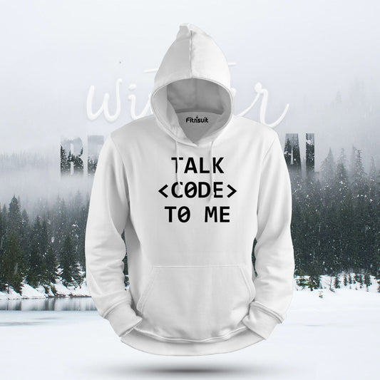 Talk Code to Me Hoodie & Sweatshirt