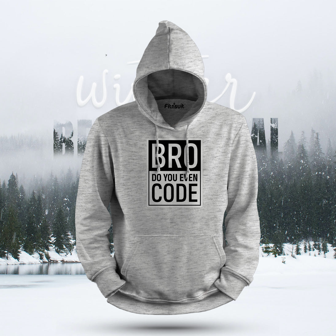Bro Do You Even Code Hoodie & Sweatshirt