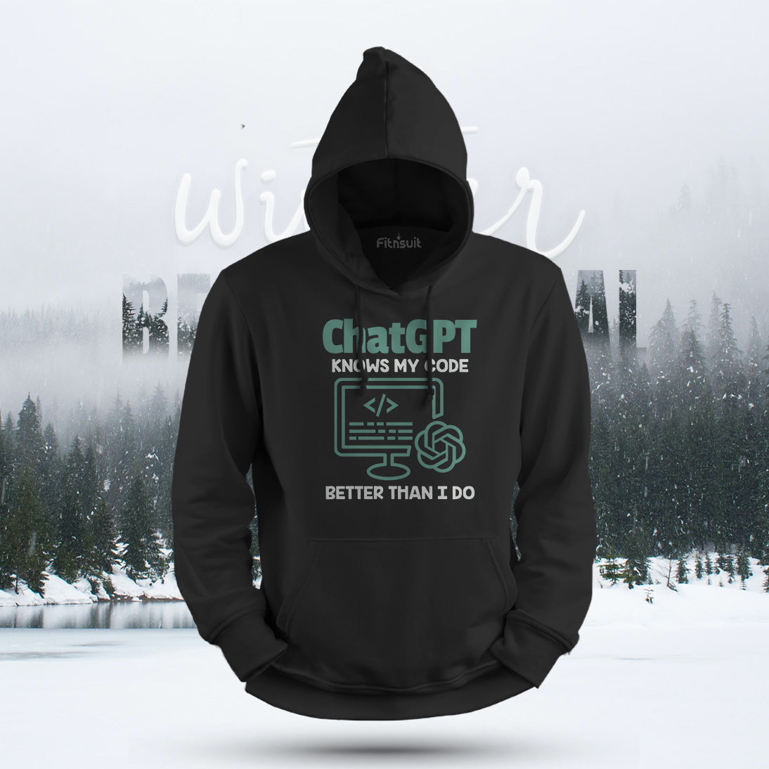 ChatGPT Knows My Code Better Than I Do Hoodie & Sweatshirt