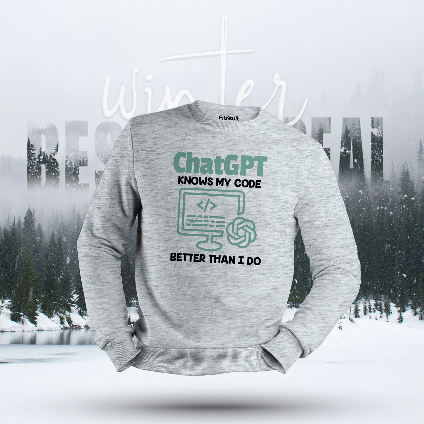 ChatGPT Knows My Code Better Than I Do Hoodie & Sweatshirt