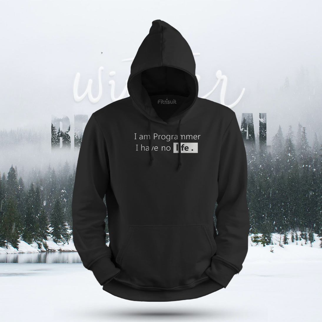 I Am Programmer I Have No Life Hoodie & Sweatshirt