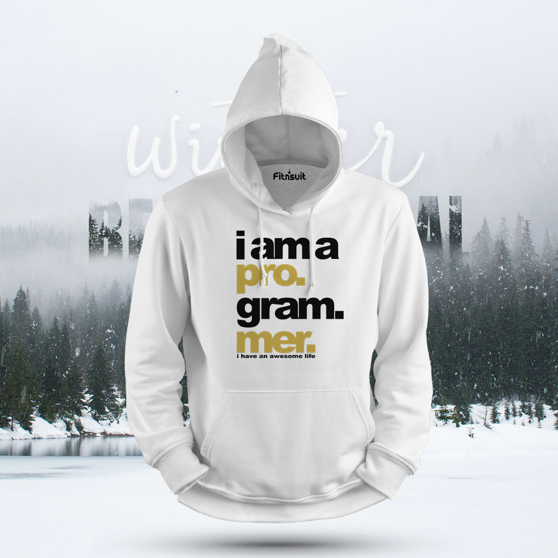 I Am a Programmer I Have an Awesome Life Hoodie & Sweatshirt