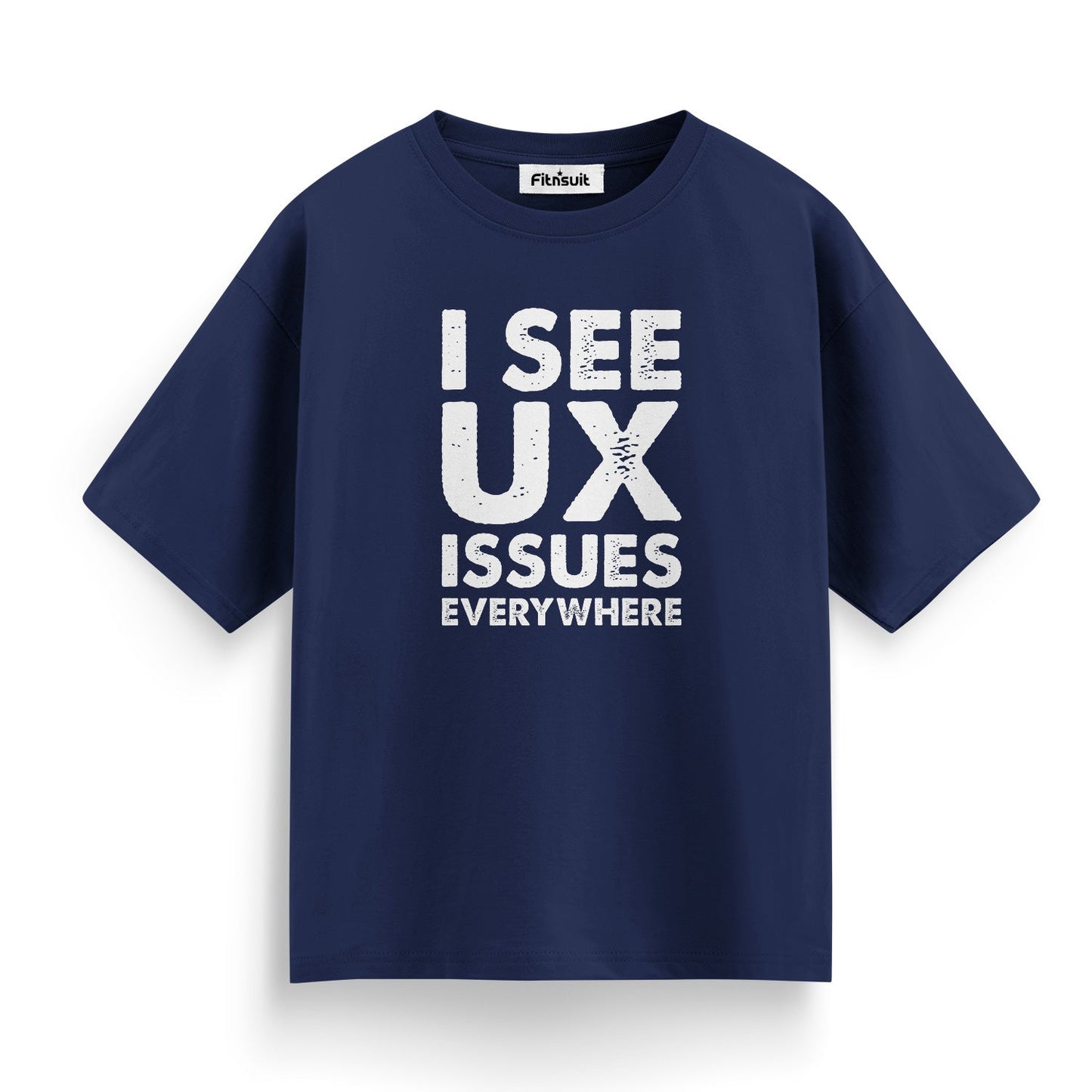 I See UX Issues Everywhere UI UX Designer T-Shirt
