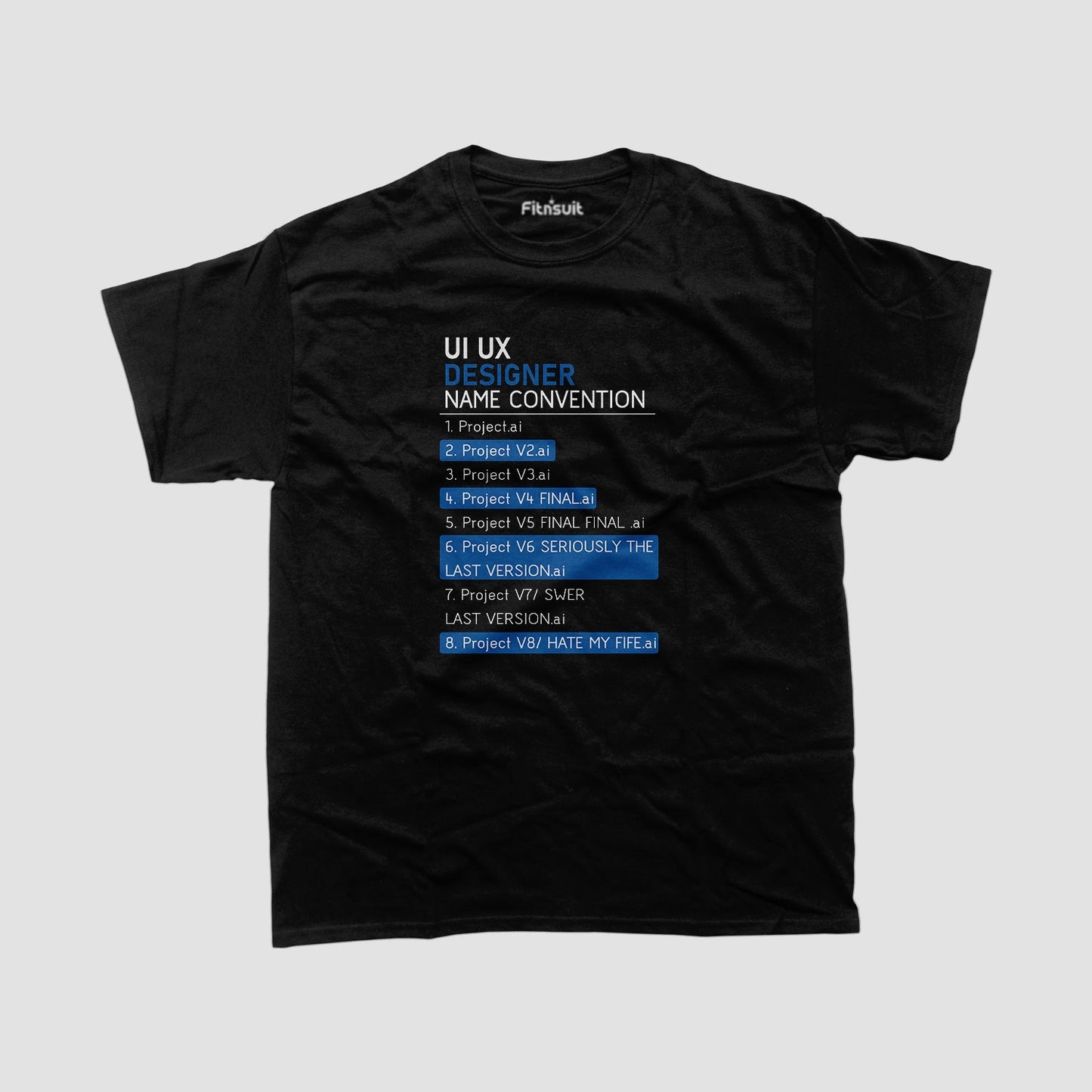 UI UX Designer Project Name Convention UI UX Designer T-Shirt