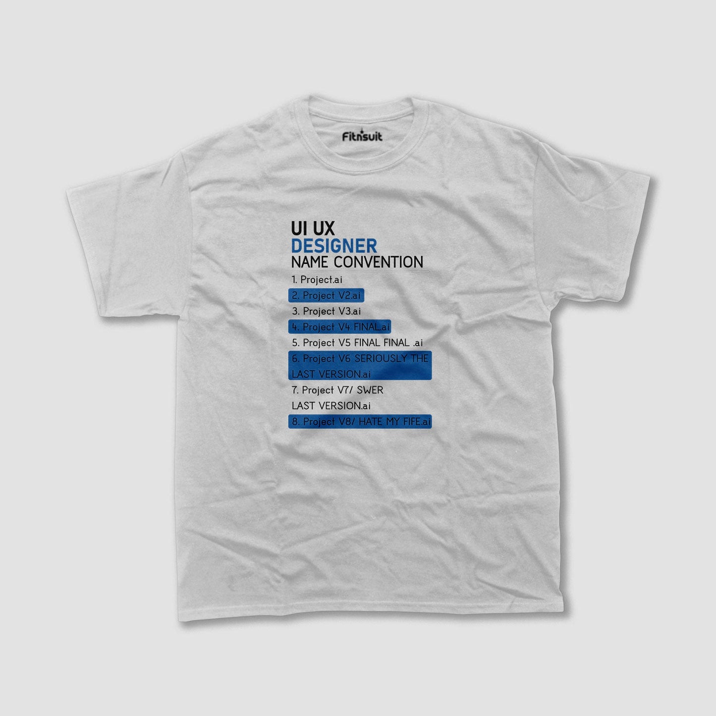 UI UX Designer Project Name Convention UI UX Designer T-Shirt