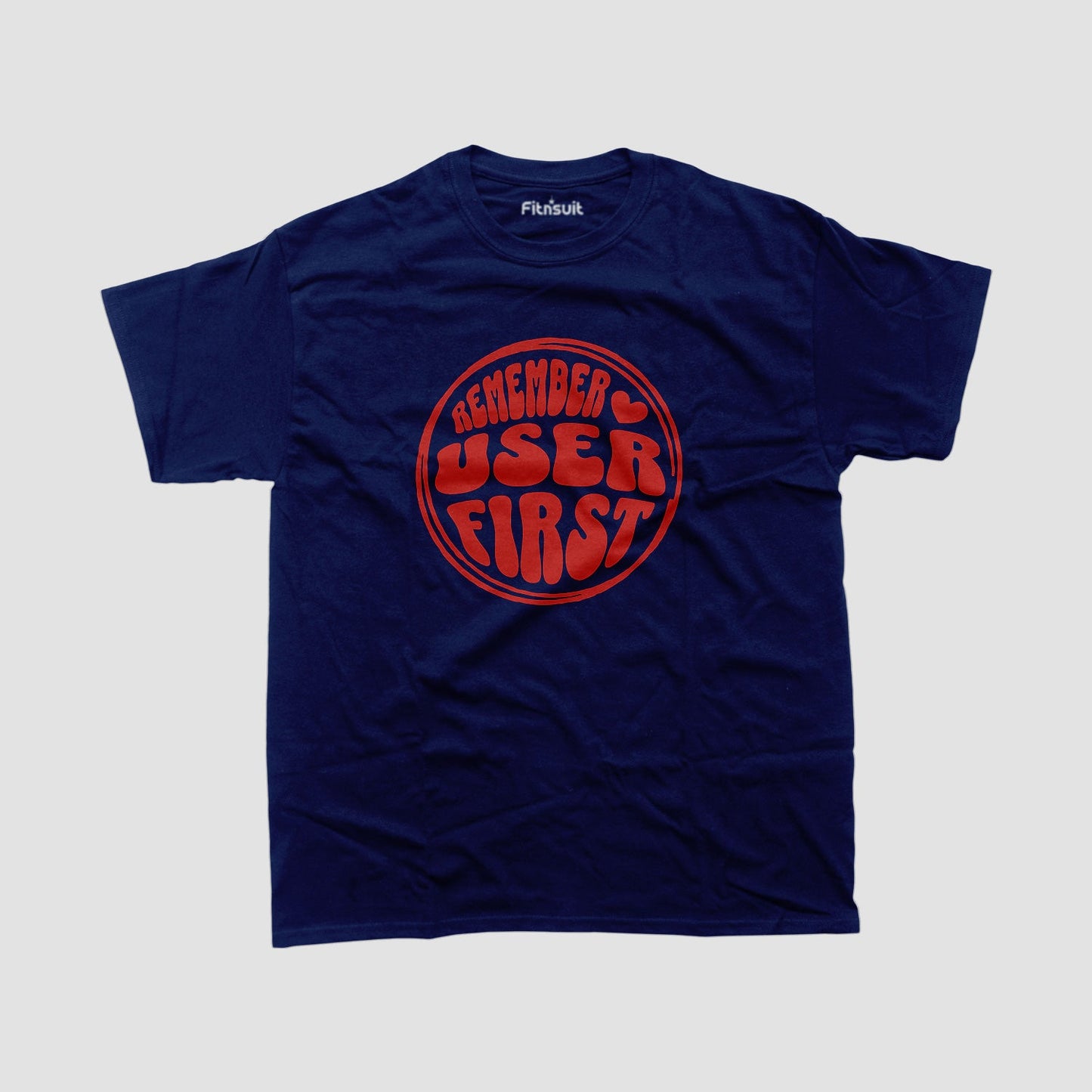 Remember: User First Bold Text UI UX Designer T-Shirt