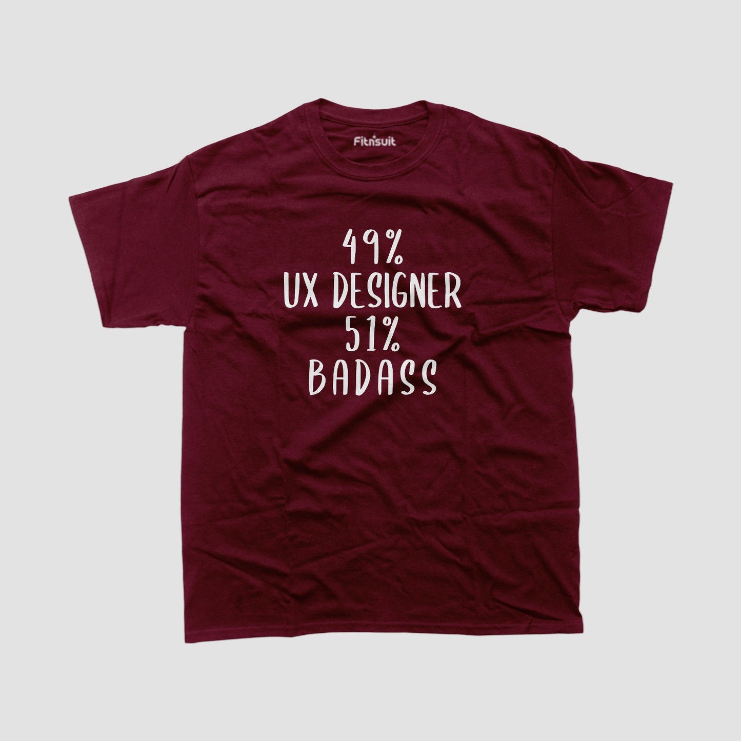 49% UX Designer, 51% Badass UI UX Designer T-Shirt